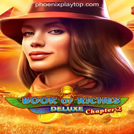 Exploring Book of Riches Deluxe Chapter 2 at Phoenix Play Online Casino Philippines