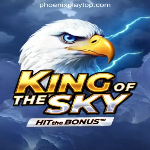 Experience the Thrill of KingOfTheSky: The Latest Sensation at Phoenix Play Online Casino Philippines